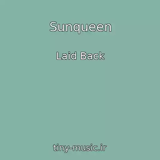 کاور آهنگ Sunqueen از Laid Back