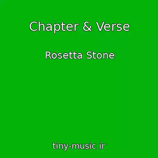 کاور آهنگ Chapter & Verse از Rosetta Stone