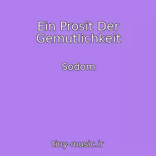 کاور آهنگ Ein Prosit Der Gemutlichkeit از Sodom