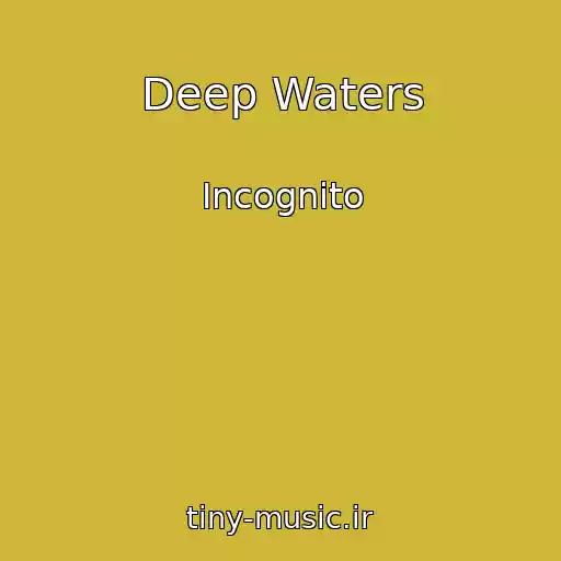 کاور آهنگ Deep Waters از Incognito