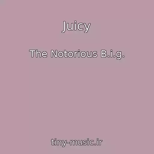 کاور آهنگ Juicy از The Notorious B.i.g.