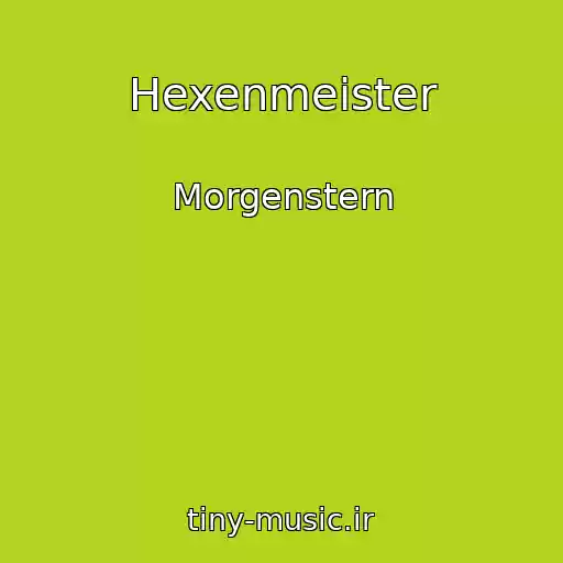 کاور آهنگ Hexenmeister از Morgenstern