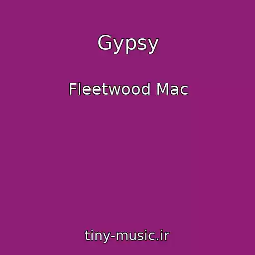 کاور آهنگ Gypsy از Fleetwood Mac