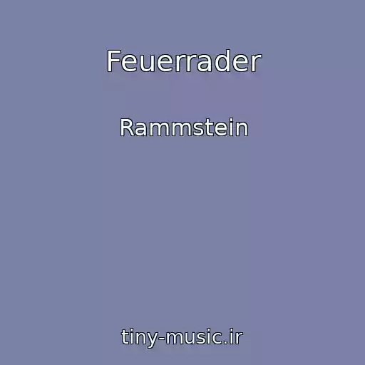 کاور آهنگ Feuerrader از Rammstein