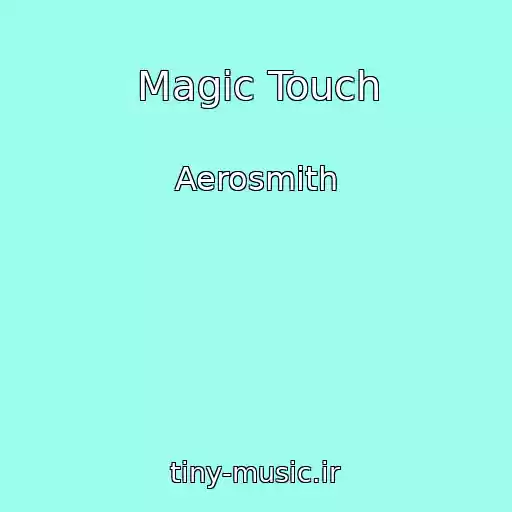 کاور آهنگ Magic Touch از Aerosmith