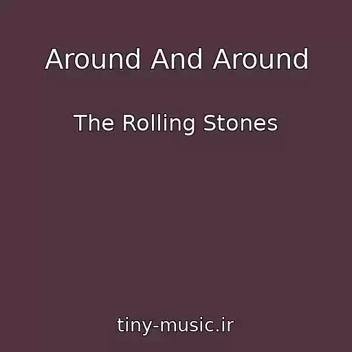 کاور آهنگ Around And Around از The Rolling Stones