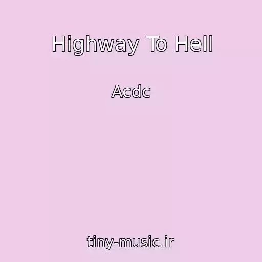 کاور آهنگ Highway To Hell از Acdc