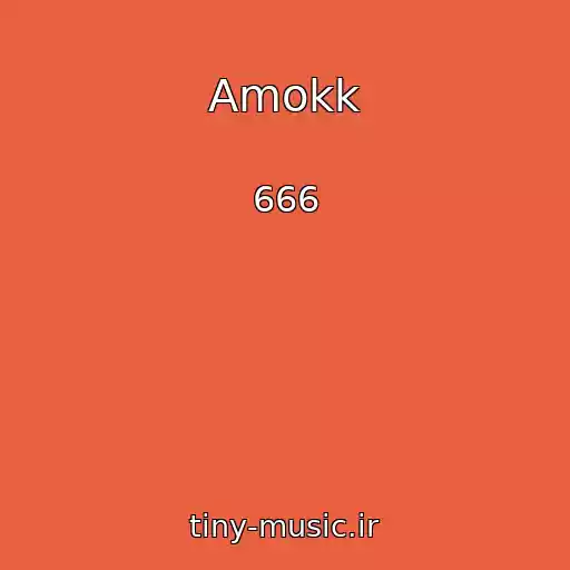 کاور آهنگ Amokk از 666