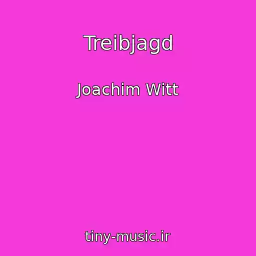 کاور آهنگ Treibjagd از Joachim Witt