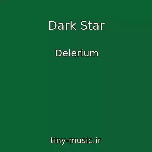 کاور آهنگ Dark Star از Delerium