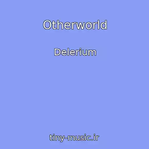 کاور آهنگ Otherworld از Delerium