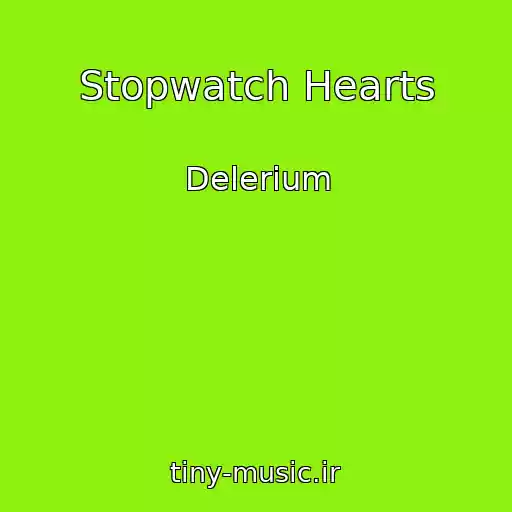 کاور آهنگ Stopwatch Hearts از Delerium
