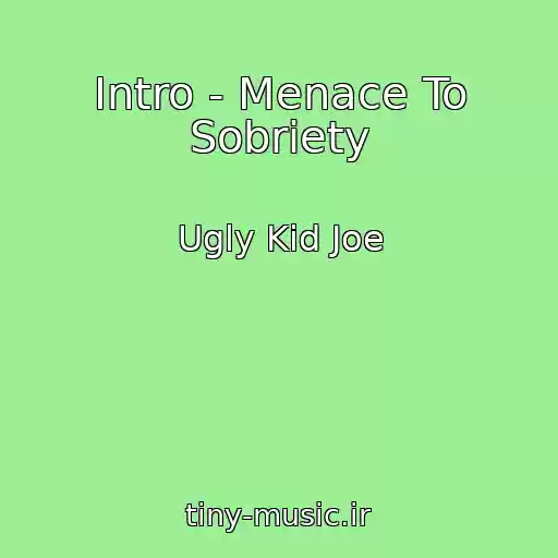کاور آهنگ Intro - Menace To Sobriety از Ugly Kid Joe