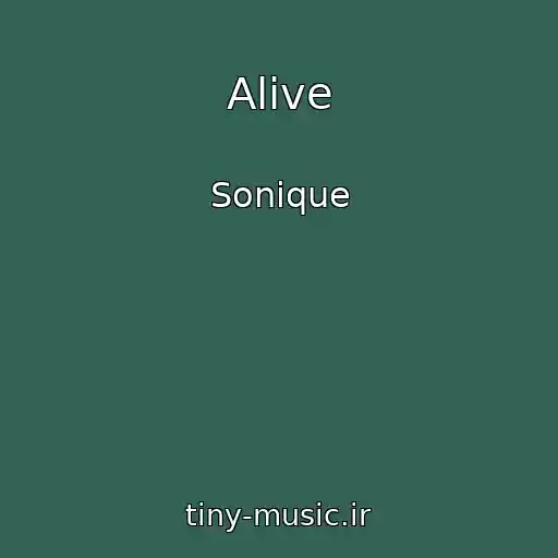 کاور آهنگ Alive از Sonique