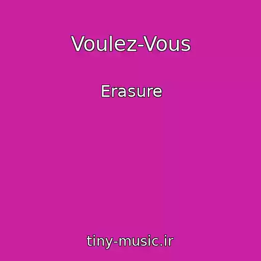 کاور آهنگ Voulez-Vous از Erasure