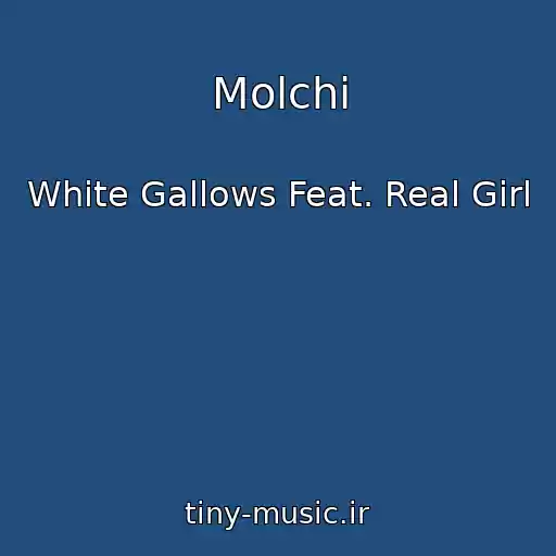 کاور آهنگ Molchi از White Gallows Feat. Real Girl