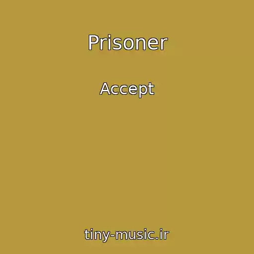 کاور آهنگ Prisoner از Accept