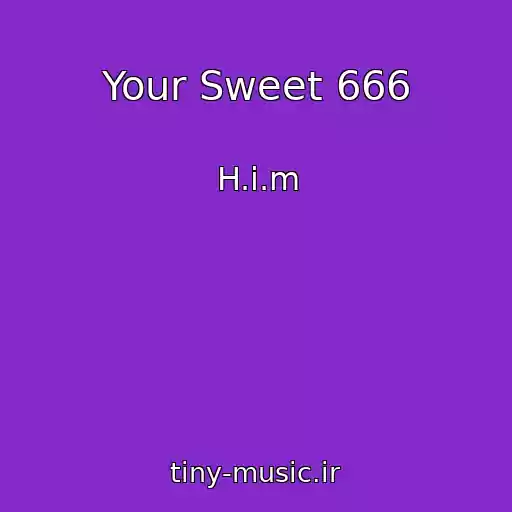 کاور آهنگ Your Sweet 666 از H.i.m