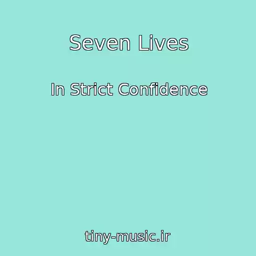 کاور آهنگ Seven Lives از In Strict Confidence