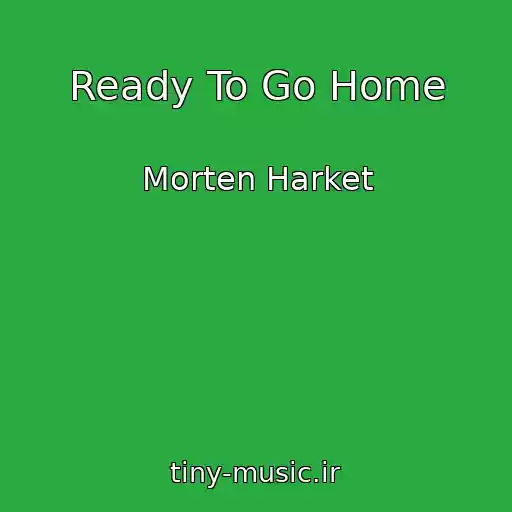 کاور آهنگ Ready To Go Home از Morten Harket