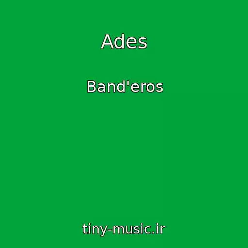 کاور آهنگ Ades از Band'eros