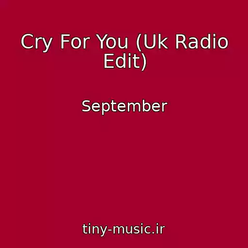 کاور آهنگ Cry For You (Uk Radio Edit) از September