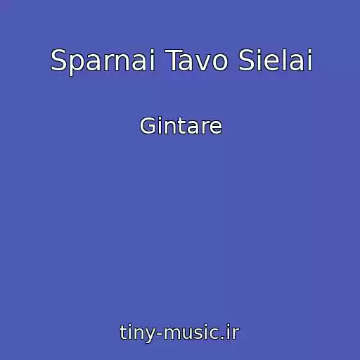 کاور آهنگ Sparnai Tavo Sielai از Gintare