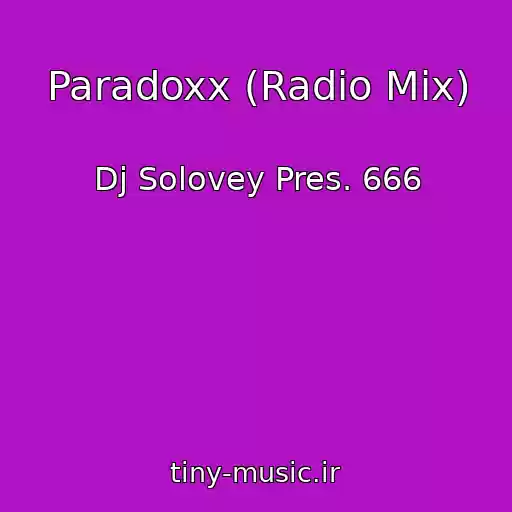 کاور آهنگ Paradoxx (Radio Mix) از Dj Solovey Pres. 666