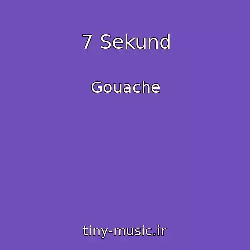 کاور آهنگ 7 Sekund از Gouache