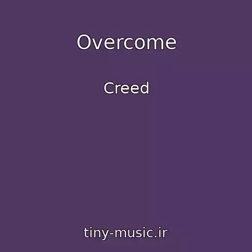 کاور آهنگ Overcome از Creed
