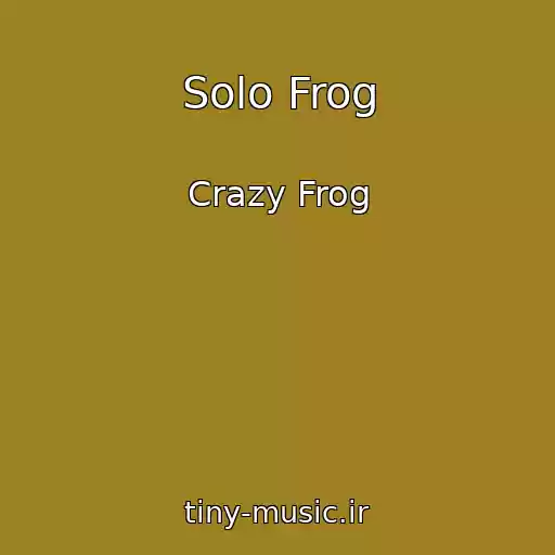 کاور آهنگ Solo Frog از Crazy Frog
