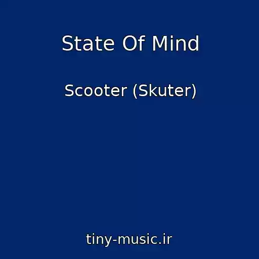 کاور آهنگ State Of Mind از Scooter (Skuter)