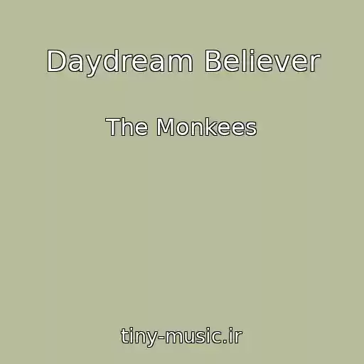 کاور آهنگ Daydream Believer از The Monkees
