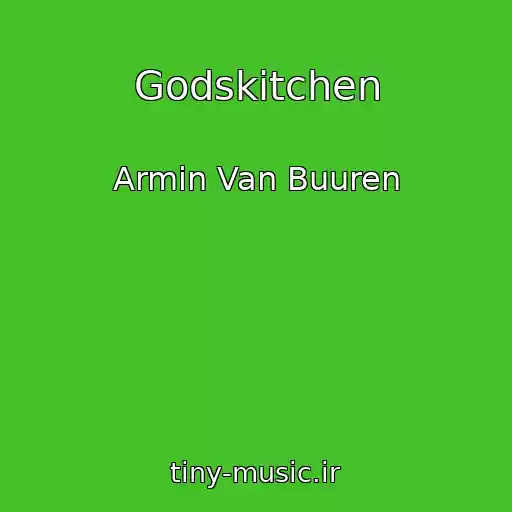 کاور آهنگ Godskitchen از Armin Van Buuren