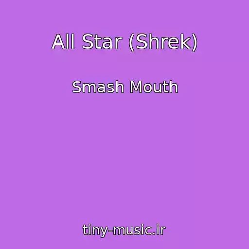 کاور آهنگ All Star (Shrek) از Smash Mouth