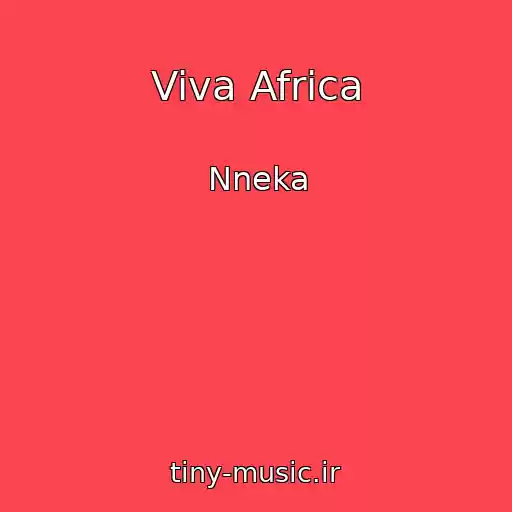 کاور آهنگ Viva Africa از Nneka