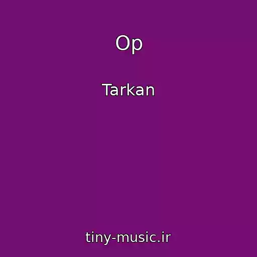 کاور آهنگ Op از Tarkan