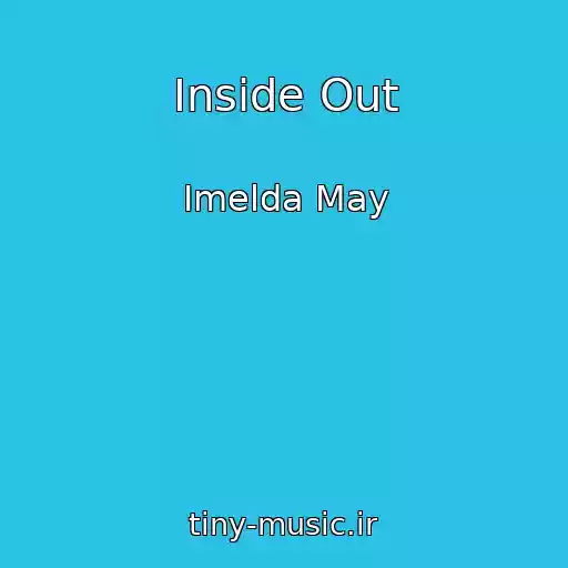 کاور آهنگ Inside Out از Imelda May