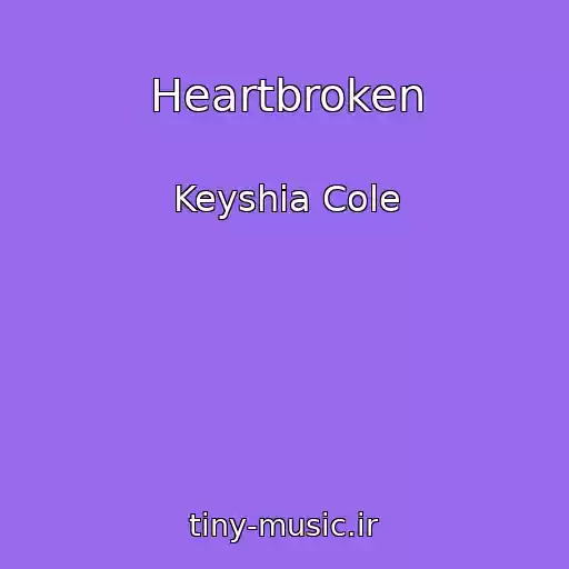 کاور آهنگ Heartbroken از Keyshia Cole