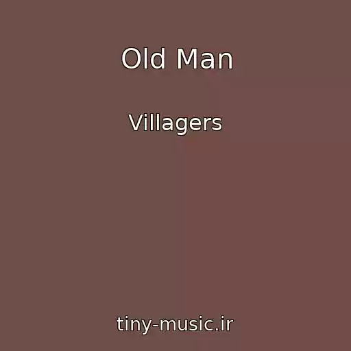 کاور آهنگ Old Man از Villagers