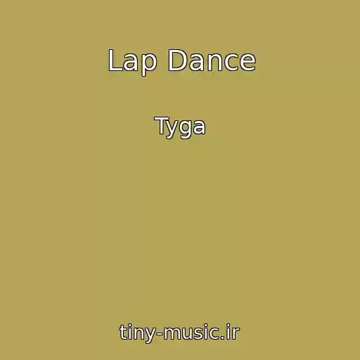 کاور آهنگ Lap Dance از Tyga