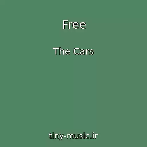 کاور آهنگ Free از The Cars
