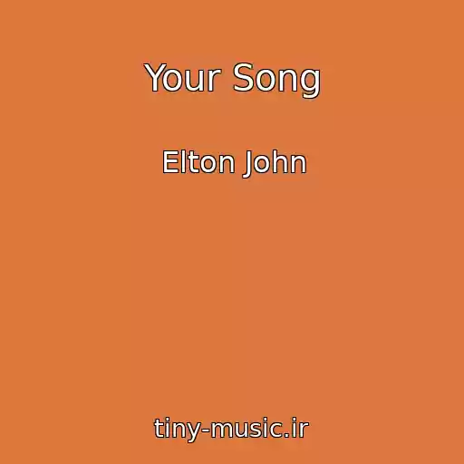 کاور آهنگ Your Song از Elton John