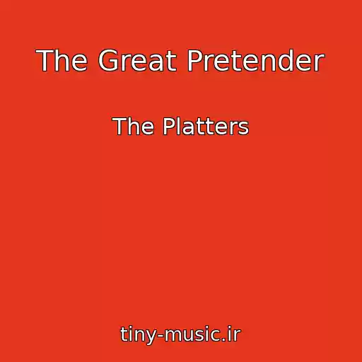 کاور آهنگ The Great Pretender از The Platters