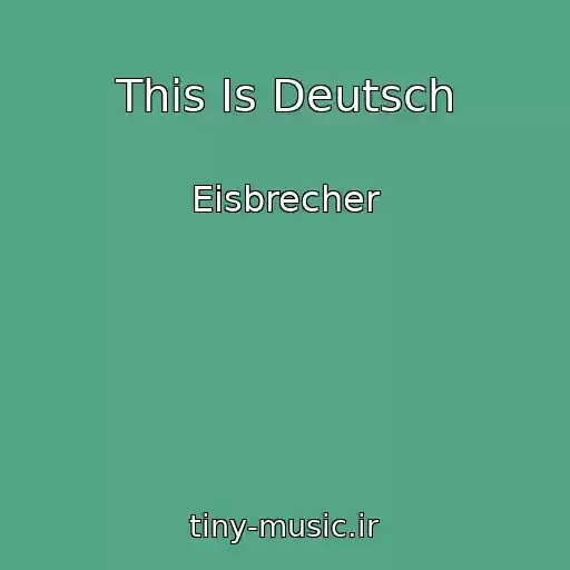 کاور آهنگ This Is Deutsch از Eisbrecher