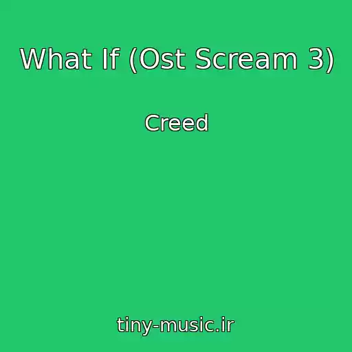 کاور آهنگ What If (Ost Scream 3) از Creed