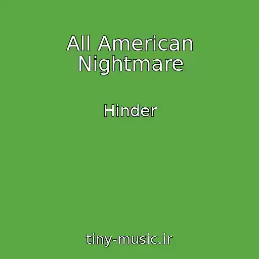 کاور آهنگ All American Nightmare از Hinder