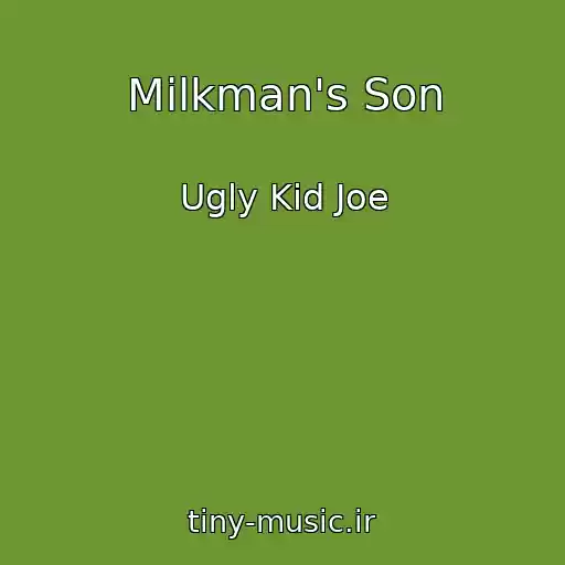 کاور آهنگ Milkman's Son از Ugly Kid Joe