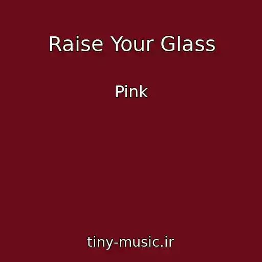 کاور آهنگ Raise Your Glass از Pink