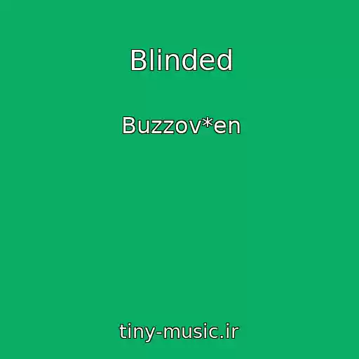 کاور آهنگ Blinded از Buzzov*en